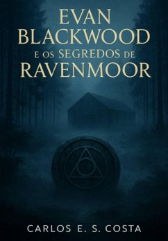 Cover Evan Blackwood E Os Segredos De Ravenmoor (eBook, ePUB)