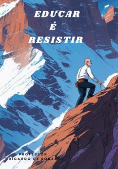 Educar É Resistir (eBook, ePUB) Cover Educar É Resistir (eBook, ePUB)
