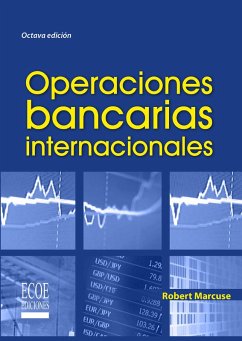 Operaciones bancarias internacionales - 8va edición (eBook, ePUB) Cover Operaciones bancarias internacionales - 8va edición (eBook, ePUB)