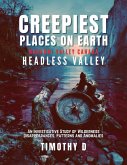 Creepiest Places On Earth-Nahanni Valley (eBook, ePUB) Creepiest Places On Earth-Nahanni Valley (eBook, ePUB)