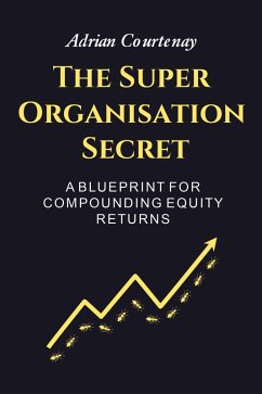 The Super Organisation Secret (eBook, ePUB) Cover The Super Organisation Secret (eBook, ePUB)