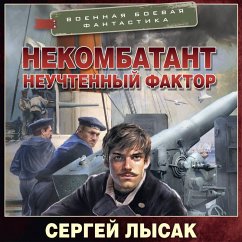 Nekombatant. Neuchtennyy faktor (MP3-Download) - Lysak, Sergey