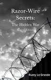 Razor-Wire Secrets: The Hidden War (eBook, ePUB)