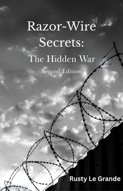 Razor-Wire Secrets: The Hidden War (eBook, ePUB) Cover Razor-Wire Secrets: The Hidden War (eBook, ePUB)