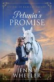 Petunia's Promise (Sisters of Barclay Square, #3) (eBook, ePUB) Petunia's Promise (Sisters of Barclay Square, #3) (eBook, ePUB)