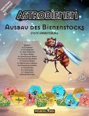 Feuerland Games: Astrobienen, Ausbau des Bienenstocks, Erste Erweiterung