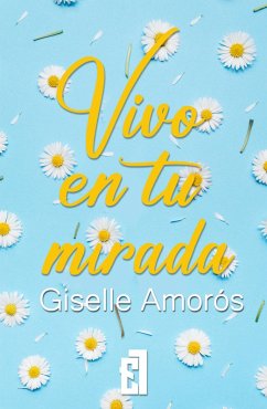Cover Vivo en tu mirada (eBook, ePUB)