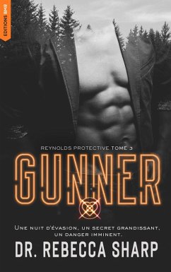 Reynolds Protective Series - tome 3 : Gunner (eBook, ePUB) - Sharp, Rebecca