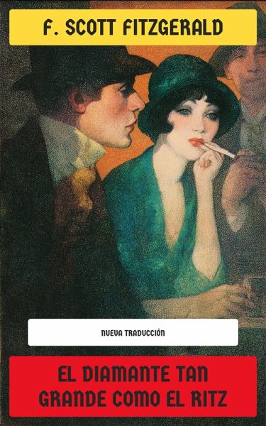 El diamante tan grande como el Ritz (eBook, ePUB)