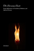 The Burning Bush : Poetic Reflections on Loneliness, Madness, and Spiritual Ecstasy (eBook, ePUB)
