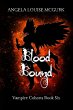 Blood Bound: Vampire Cohorts Book Six... - Bild 1