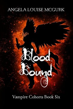 Cover Blood Bound: Vampire Cohorts Book Six (eBook, ePUB)