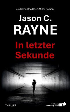 In letzter Sekunde (eBook, ePUB) - Rayne, Jason C.