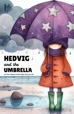 Cover Hedvig and the Umbrella and Other Bilingual Swedish-English Stories for Kids (eBook, ePUB)