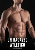 Un Ragazzo Atletico (eBook, ePUB)