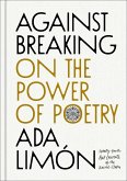Against Breaking (eBook, ePUB) Against Breaking (eBook, ePUB)