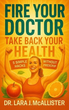 Cover Fire Your Doctor (eBook, ePUB)