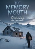 The Memory Mouth (eBook, ePUB)