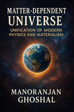 Cover Matter-Dependent Universe (eBook, ePUB)