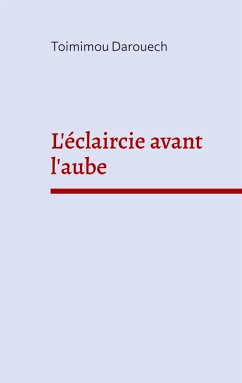 L'éclaircie avant l'aube (eBook, ePUB)