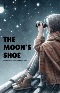 Cover The Moon's Shoe and Other Bilingual Swedish-English Stories for Kids (eBook, ePUB)