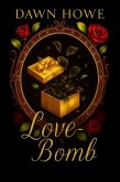 Love-Bomb (TraumaCore, #2) (eBook, ePUB) Love-Bomb (TraumaCore, #2) (eBook, ePUB)