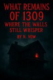 What Remains of 1309 (eBook, ePUB)