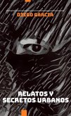 RELATOS Y SECRETOS URBANOS (eBook, ePUB)