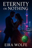 Eternity or Nothing (eBook, ePUB)