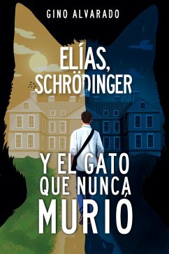 Cover Elías, Schrödinger y el gato que nunca murió (eBook, ePUB)