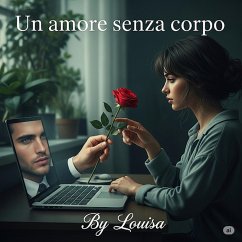 Cover un amore senza corpo (eBook, ePUB)