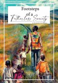 Footsteps of a Fatherless Society (eBook, ePUB)