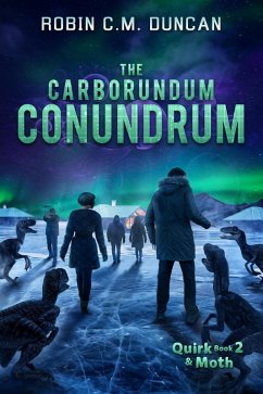 Cover The Carborundum Conundrum (Quirk&Moth, #2) (eBook, ePUB)
