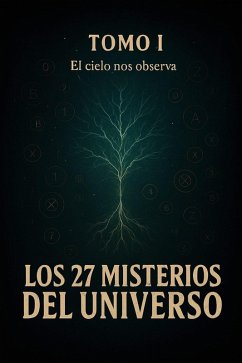 Cover Los 27 Misterios del Universo: El Cielo nos Observa (eBook, ePUB)