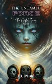 The Untamed Force (The Gifted, #1) (eBook, ePUB)