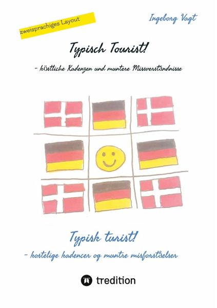 Typisch Tourist! Typisk turist! Typisch Tourist! Typisk turist!