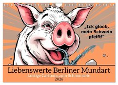 Cover Liebenswerte Berliner Mundart (Wandkalender 2026 DIN A4 quer), CALVENDO Monatskalender