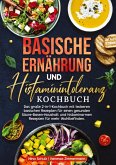 Basische Ernährung und Histaminintoleranz Kochbuch