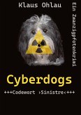 Cyberdogs