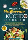 Das große Mediterrane Küche Kochbuch