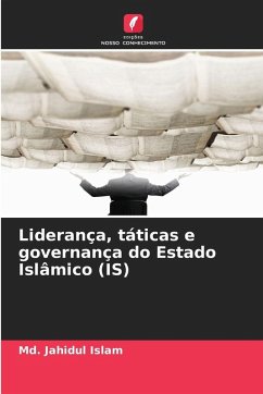 Liderança, táticas e governança do Estado Islâmico (IS) Cover Liderança, táticas e governança do Estado Islâmico (IS)
