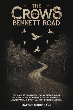 The Crows of Bennett Road - Soutra Jr., Marcus S.