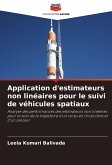 Application d'estimateurs non linéaires pour le suivi de véhicules spatiaux