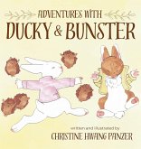 Adventures with Ducky & Bunster Adventures with Ducky & Bunster