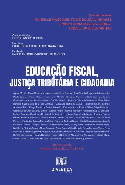 Educação Fiscal, Justiça Tributária e Cidadania (eBook, ePUB) Educação Fiscal, Justiça Tributária e Cidadania (eBook, ePUB)