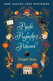 Pride & Prejudice & Potions: Prequel Story (eBook, ePUB)