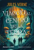 Viaggio al centro della terra Viaggio al centro della terra