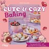 Cute & Cozy Baking - Bild 1