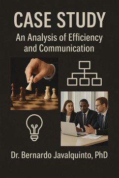 An Analysis of Efficiency and Communications (eBook, ePUB) - Javalquinto, Bernardo