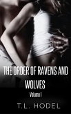 The Order Of Ravens And Wolves Volume 1 (eBook, ePUB)